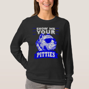 T-shirt Pitbull Chien Maman Papa Me Montre Ta Pittoque