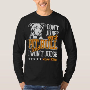 T-shirt Pitbull Ne Juge Pas My Pitbull Funny 223