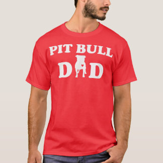 T-shirt Pitbull Papa Dog Propriétaire T Pour Pit Bull Prop