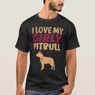 T-shirt Pitbull Pit Girly Bull Pet Girl Dog Genre Reveille