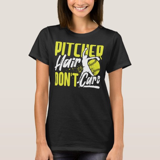 T-shirt Pitcher Hair Don't Care Softball Player Lover Funn (Devant)