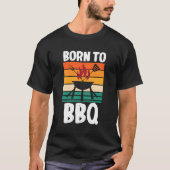 T-shirt Pitmaster Grillmaster Barbeque Steak Né Au Barbecu (Devant)