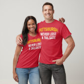 T-shirt Pittsburgh Never Love a Tailgate (Unisexe)
