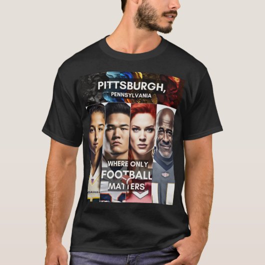 T-shirt Pittsburgh - Où seul le football compte (Devant)
