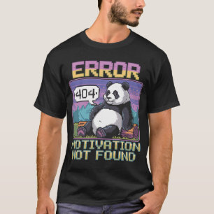T-shirt Pixel 404 Erreur Motivation introuvable Lazy Panda