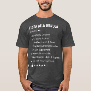 T-shirt Pizza Alla Diavola Définition Signifie Drôle 
