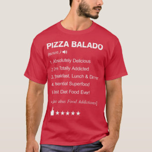 T-shirt Pizza Balado Définition Signifiant Drôle