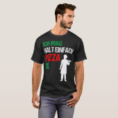 T-shirt Pizza Chef Pizzeria Cook Drôle Citation garçon d'a (Devant entier)