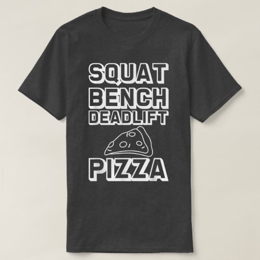 T-shirt Pizza de levage du banc de squat —5277 (Design devant)