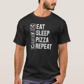 T-shirt Pizza Dormir manger Pizza Répéter Pizza Style Vint (Devant)