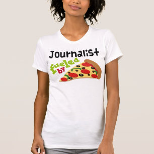 T-shirt Pizza (drôle) de journaliste