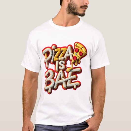 T-shirt Pizza est Bae (Devant)