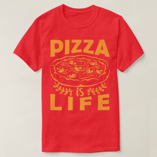 T-shirt Pizza est la vie amusante Foie Pizza Lover Tee pou (Design devant)