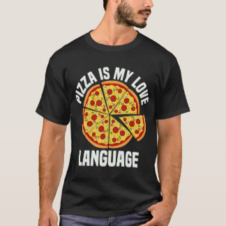 T-shirt Pizza Est Ma Langue D'Amour Drôle Pizza Lover Food