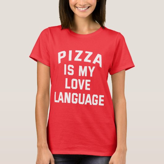 T-shirt Pizza est ma langue d'amour - Pizza drôle (Devant)