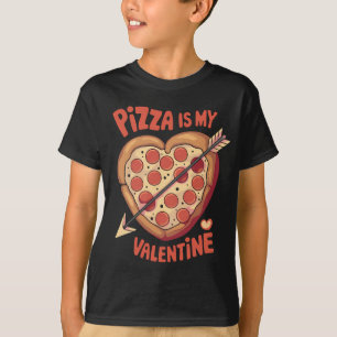 T-shirt Pizza Est Ma Saint-Valentin Drôle