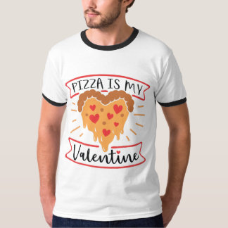 T-shirt pizza est ma valentine