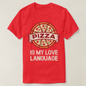 T-shirt Pizza est mon langage d'amour (Design devant)