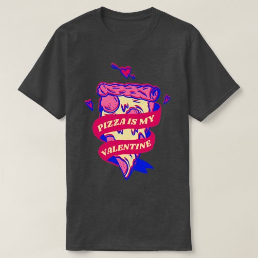T-shirt Pizza Est Mon Valentin Saint Valentines Jour Glitc (Design devant)