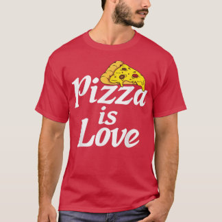 T-shirt Pizza est un snack d'amour Pizzalove Pizza 1748339
