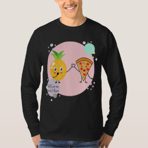 T-shirt Pizza et ananas Personne ne doit connaître Hawaii 