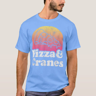 T-shirt Pizza et grues ou grues