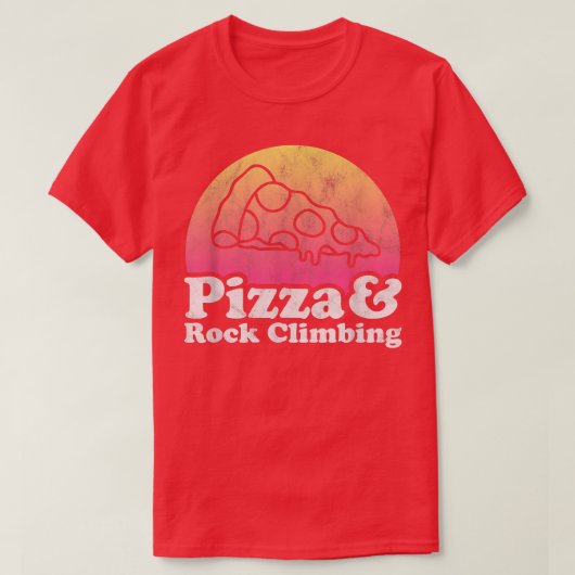T-shirt Pizza et Rock Escalade ou Rock Climber  (Design devant)