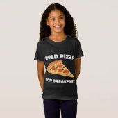 T-Shirt Pizza froide pour le petit-déjeuner (Devant entier)