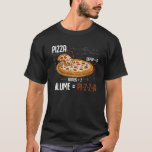 T-shirt Pizza Mathematics Formule Physique de Formule Scie<br><div class="desc">Amusant cadeau de l'amoureux de la restauration rapide mathématicien. Pizza Mathematics Formula Physique de Formule Science Foodie.</div>