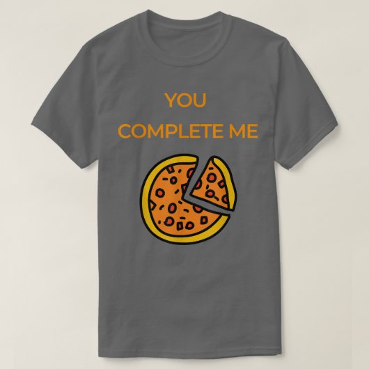 T-shirt Pizza Me Complète Pizza Fans Drôle Pizza Vêtements (Design devant)