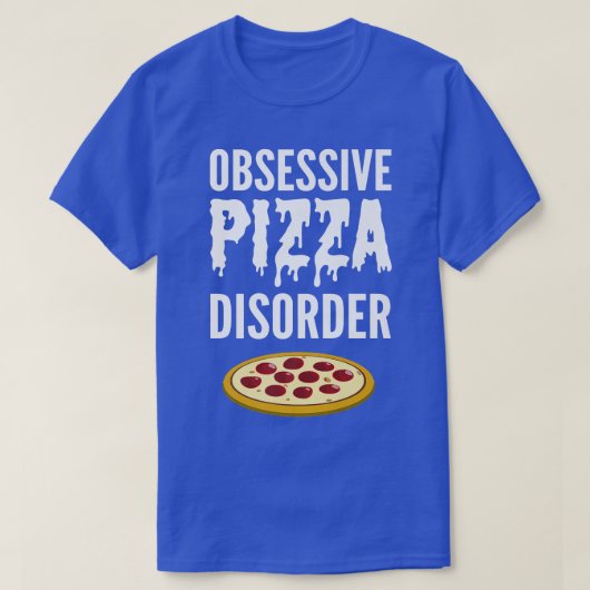 T-shirt Pizza Obsessive Pizza (Design devant)