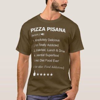T-shirt Pizza Pisana Définition Signifiant Drôle