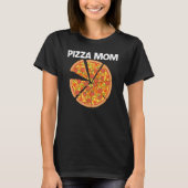 T-shirt Pizza pour maman Mère Italienne Pizza Slice Food (Devant)