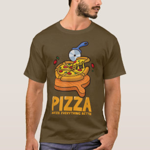 T-shirt Pizza Rend Tout Mieux Drôle Pizza 