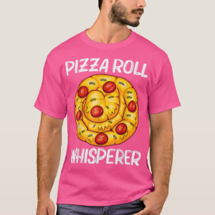 T-shirt Pizza Roll Design For Men Women Pizza Snack F