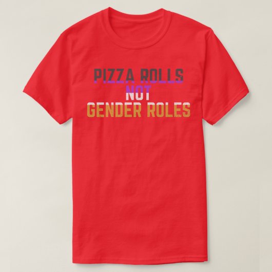 T-shirt Pizza Rolls Non Rôles Sexes Non Binary Genderflui (Design devant)