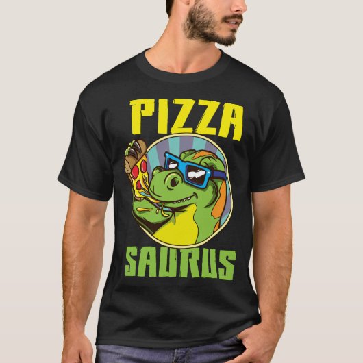 T-shirt Pizza Saurus T-Rex Dinosaur Manger Pizza Pizzasaur (Devant)