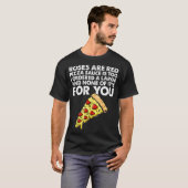 T-shirt Pizza Slice Pun Dit pour les amateurs de pizza et  (Devant entier)