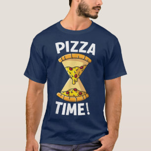 T-shirt Pizza Time Pizza Hourglass Son Pizza Time1178 