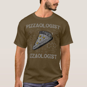 T-shirt Pizza With Cheese Crust And Slice For Pizzaologist