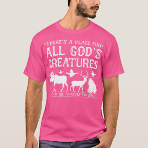 T-shirt Place pour toutes les créatures de Dieu, drôle de
