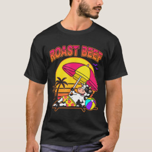 T-shirt Plage de rôti de boeuf vache drôle ferme animal ch