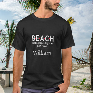 T-shirt Plage Meilleure évasion N'importe qui peut avoir u