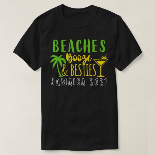 T-shirt Plages Booze Besties Bachelorette Jamaïque 2021 Gi (Design devant)
