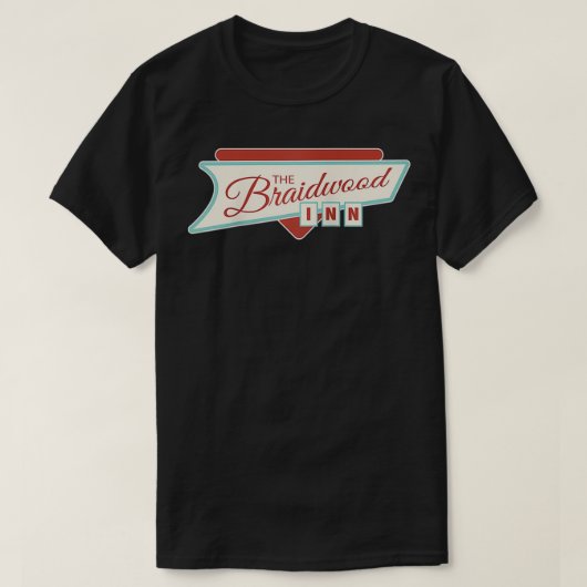 T-shirt Plaines, Trains & Automobiles Braidwood Inn Funny (Design devant)