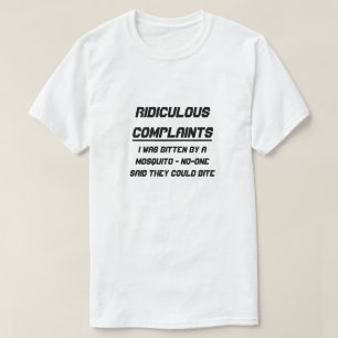 T-shirt Plaintes ridicules