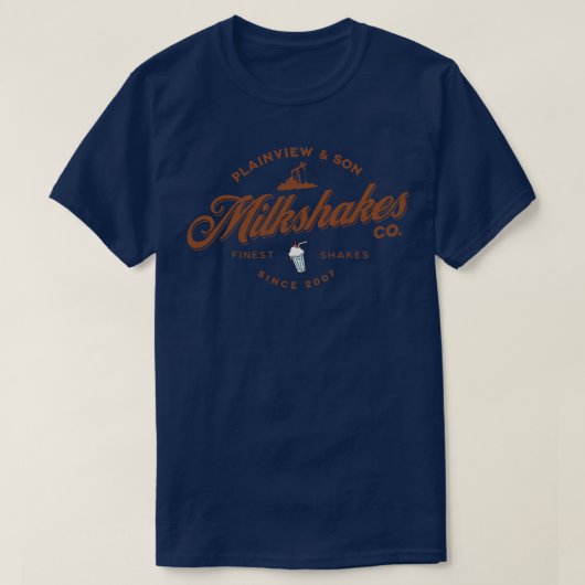 T-shirt Plainview Son Milkshakes Co (Design devant)