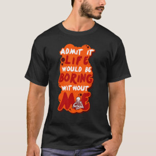 T-shirt Plaisanter Comédien Fool Amusant Humour Sarcastiqu