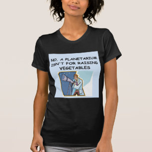 T-shirt Plaisanterie de planétarium d'ASTRONOMIE