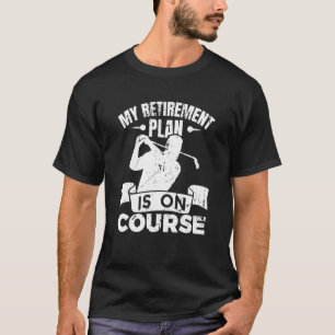 T-shirt Plan de retraite de golf golfeur retraité Golf sen